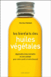 Les bienfaits des huiles végétales&nbsp;-&nbsp;Michel Pobeda