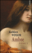 Ambre&nbsp;-&nbsp;Kathleen Winsor