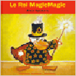 Le roi Magicmagic&nbsp;-&nbsp;A. Sanders