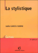 La stylistique&nbsp;-&nbsp;Joëlle Gardes-Tamine