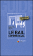 Le bail commercial&nbsp;-&nbsp;Alejandro Bahamon, María Camila Sanjines