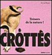 Crottes !&nbsp;-&nbsp;Anne Royer