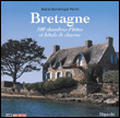 100 chambres d'hôtes et hôtels de charme en Bretagne&nbsp;-&nbsp;Collectif