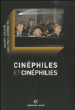 Cinéphiles et cinéphilie&nbsp;-&nbsp;Laurent Juillier, Jean-Marc Leveratto