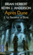 Dune, Après Dune T2&nbsp;-&nbsp;Brian Herbert, Kevin J. Anderson