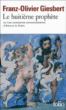Le huitième prophète ou Les aventures extraordinaires d'Amros le Celte&nbsp;-&nbsp;Franz-Olivier Giesbert