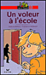 Un voleur à l'école&nbsp;-&nbsp;Evelyne Reberg