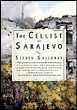 The cellist of Sarajevo&nbsp;-&nbsp;Steven Galloway
