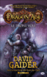 Dragon age, T1&nbsp;-&nbsp;David Gaider