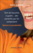 Tant de bouches à guérir des parasites qui les vampirisent&nbsp;-&nbsp;M. Bonner
