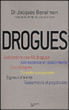 Le grand livre des drogues&nbsp;-&nbsp;Jacques Bensimon