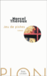 Jeux de pistes&nbsp;-&nbsp;Marcel Theroux