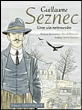 Guillaume Seznec, une vie retrouvée&nbsp;-&nbsp;Pascal Bresson