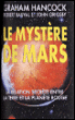 Le mystère de Mars&nbsp;-&nbsp;Graham Hancock, Robert Bauval, John Grigsby