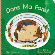 Dans ma forêt&nbsp;-&nbsp;Sara Gillingham