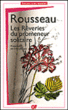 Les rêveries du promeneur solitaire&nbsp;-&nbsp;Jean-Jacques Rousseau
