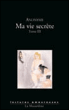Ma vie secrète&nbsp;-&nbsp;Collectif