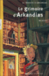 La trilogie d'Arkandias, T1&nbsp;-&nbsp;Eric Boisset