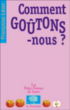 Comment goûtons-nous ?&nbsp;-&nbsp;Françoise Léon