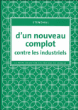 D'un nouveau complot contre les industriels&nbsp;-&nbsp;Stendhal