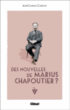 Des nouvelles de Marius Chapoutier ?&nbsp;-&nbsp;Jean-Charles Chapuzet