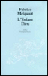 L'enfant Dieu&nbsp;-&nbsp;Fabrice Melquiot