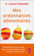Mes ordonnances alimentaires&nbsp;-&nbsp;Laurent Chevallier