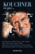 Bernard Kouchner vu par...&nbsp;-&nbsp;Aymeric Mantoux, Emmanuel Rubin