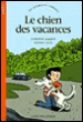 Le chien des vacances&nbsp;-&nbsp;Corinne Albaut
