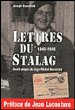 Lettres du Stalag, 1940-1945&nbsp;-&nbsp;Jean-Michel Rosenfeld