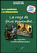 La rage de faire apprendre&nbsp;-&nbsp;L. Guillaume, J.F. Manil