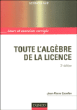 Tout l'algèbre de la licence&nbsp;-&nbsp;Jean-Pierre Escofier