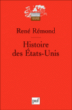 Histoire des Etats-Unis&nbsp;-&nbsp;René Rémond