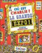 La grande expo&nbsp;-&nbsp;Martin Handford