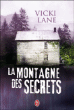 La montagne des secrets&nbsp;-&nbsp;Vicki Lane