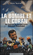 La bombe et le Coran&nbsp;-&nbsp;Michel Taubmann