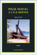 Piège mortel à l'Ile Rousse&nbsp;-&nbsp;Rémi Talbi