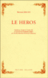 Le heros&nbsp;-&nbsp;B. Gracian, Joseph De Courbeville