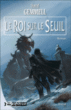 Le roi sur le seuil&nbsp;-&nbsp;David Gemmell