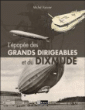 L'épopée des grands dirigeables et du Dixmude&nbsp;-&nbsp;Michel Vaissier