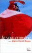 Je vous emmène&nbsp;-&nbsp;Joyce Carol Oates, Claude Seban