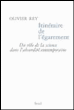 Itinéraire de l'égarement&nbsp;-&nbsp;Olivier Rey