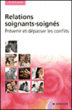 Relations difficiles entre personnels soignants et personnes soignées&nbsp;-&nbsp;Claude Curchod