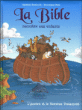 La Bible racontée aux enfants&nbsp;-&nbsp;Dominique Ferir, Gauthier Dosimont