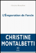 L'évaporation de l'oncle&nbsp;-&nbsp;Christine Montalbetti
