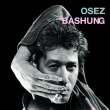 Alain Bashung&nbsp;-&nbsp;Osez Bashung