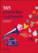 365 proverbes expliqués&nbsp;-&nbsp;Paul Desalmand, Yves Stalloni