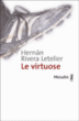 Le virtuose&nbsp;-&nbsp;Hernan Rivera Letelier, Bertille Hausberg