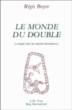 Le monde du double&nbsp;-&nbsp;Régis Boyer