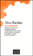 Le livre des esprits&nbsp;-&nbsp;Allan Kardec